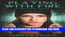 [PDF] Playing with Fire: A #Hacker Novel (The #Hackers Series) Full Colection