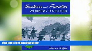 Big Deals  Teachers and Families Working Together  Best Seller Books Most Wanted