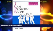 Big Deals  I Can Problem Solve : An Interpersonal Cognitive Problem-Solving Program for Children