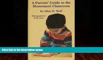 Big Deals  A Parents Guide to the Montessori Classroom  Best Seller Books Best Seller