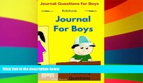 Big Deals  Journal for Boys: 101 Thought Provoking Questions: Journal Questions for Boys:
