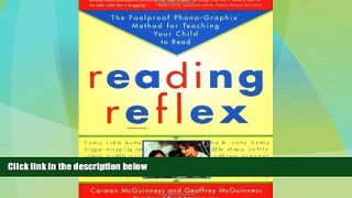 Big Deals  Reading Reflex: The Foolproof Phono-Graphix Method for Teaching Your Child to Read by