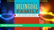 Big Deals  Becoming a Bilingual Family: Help Your Kids Learn Spanish (and Learn Spanish Yourself