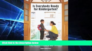Big Deals  Is Everybody Ready for Kindergarten?: A Toolkit for Preparing Children and Families