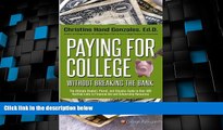 Big Deals  Paying for College Without Breaking the Bank: The Ultimate Student, Parent, and
