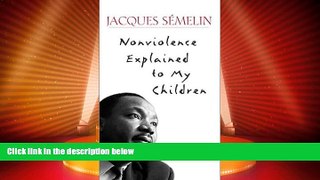 Big Deals  Nonviolence Explained to My Children  Best Seller Books Best Seller