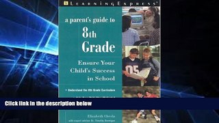Big Deals  A Parent s Guide to 8th Grade: Ensure Your Child s Success in School  Best Seller Books