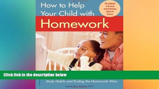 Big Deals  How to Help Your Child with Homework: The Complete Guide to Encouraging Good Study