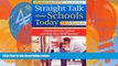Big Deals  Straight Talk About Schools Today: Understand the System and Help Your Child Succeed