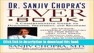 [PDF] The Liver Book: A Comprehensive Guide to Diagnosis, Treatment, and Recovery Popular Online
