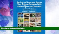 Big Deals  Setting up Classroom Spaces That Support Students With Autism Spectrum Disorders  Free