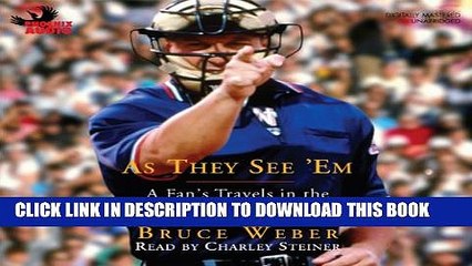 [PDF] As They See  Em: A Fan s Travels in the Land of Umpires [Online Books]