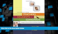 Big Deals  Connecting Teachers, Students, and Standards: Strategies for Success in Diverse and