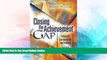 Big Deals  Closing the Achievement Gap: A Vision for Changing Beliefs and Practices  Best Seller