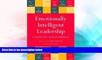 Big Deals  Emotionally Intelligent Leadership: A Guide for College Students  Free Full Read Best