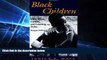 Big Deals  Black Children: Their Roots, Culture, and Learning Styles  Best Seller Books Best Seller