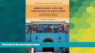 Big Deals  Immigration and the Challenge of Education: A Social Drama Analysis in South Central