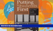 Big Deals  Putting Students First: How Colleges Develop Students Purposefully (JB - Anker Series)