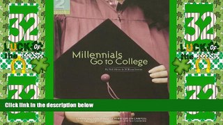 Big Deals  Millennials Go to College  Best Seller Books Most Wanted