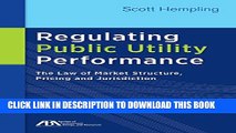 Collection Book Regulating Public Utility Performance: The Law of Market Structure, Pricing and