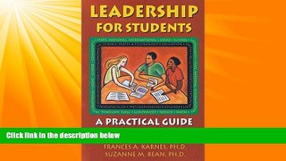 Big Deals  Leadership for Students: A Practical Guide for Ages 8-18  Free Full Read Most Wanted