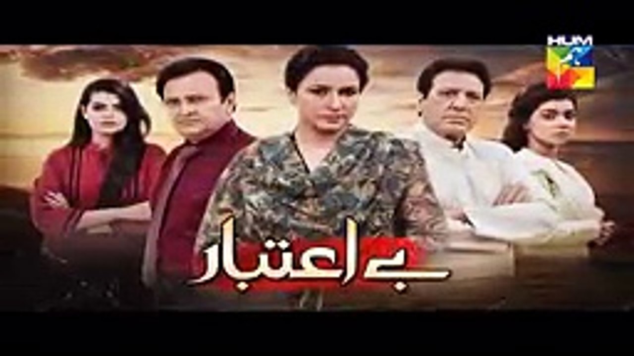 Be Aitbaar Episode 37 on Hum Tv 19th September...
