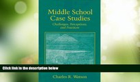 Big Deals  Middle School Case Studies: Challenges, Perceptions, and Practices  Best Seller Books