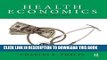 Collection Book Health Economics (The Pearson Series in Economics)