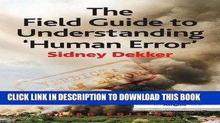 New Book The Field Guide to Understanding  Human Error