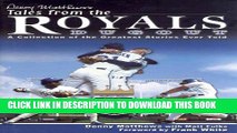 [PDF] Denny Matthews s Tales from the Royals Dugout: A Collection of the Greatest Stories Ever