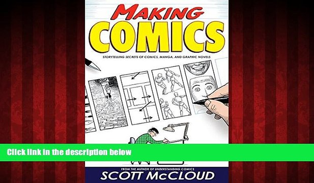 FREE PDF Making Comics: Storytelling Secrets of Comics, Manga and Graphic Novels DOWNLOAD ONLINE