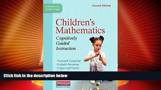 Big Deals  Children s Mathematics, Second Edition: Cognitively Guided Instruction  Best Seller