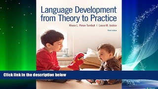 Big Deals  Language Development From Theory to Practice (3rd Edition)  Best Seller Books Most Wanted