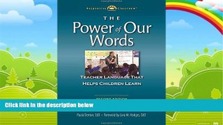 Must Have PDF  The Power of Our Words: Teacher Language that Helps Children Learn (Responsive