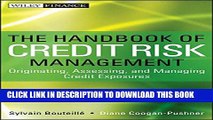 New Book The Handbook of Credit Risk Management: Originating, Assessing, and Managing Credit