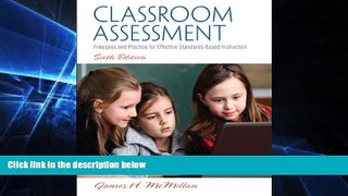 Big Deals  Classroom Assessment: Principles and Practice for Effective Standards-Based Instruction