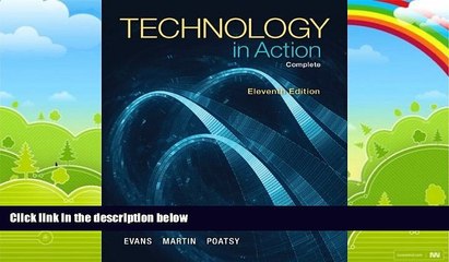 Big Deals  Technology In Action, Complete (11th Edition)  Best Seller Books Most Wanted