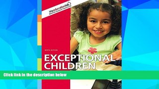 Big Deals  Exceptional Children: An Introduction to Special Education (9th Edition)  Best Seller