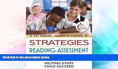 Big Deals  Strategies for Reading Assessment and Instruction: Helping Every Child Succeed (4th