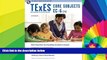 Big Deals  TExES Core Subjects EC-6 (291) (TExES Teacher Certification Test Prep)  Free Full Read