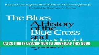 Collection Book Blues: A History of the Blue Cross and Blue Shield System