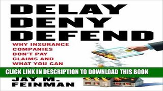 New Book Delay Deny Defend--paperback
