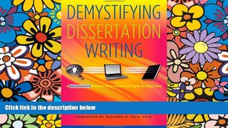 Big Deals  Demystifying Dissertation Writing: A Streamlined Process from Choice of Topic to Final