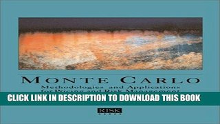 Collection Book Monte Carlo Methodologies and Applications for Pricing and Risk Management