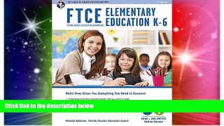 Big Deals  FTCE Elementary Education K-6 Book + Online (FTCE Teacher Certification Test Prep)