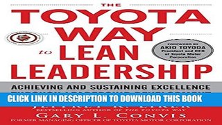 New Book The Toyota Way to Lean Leadership:  Achieving and Sustaining Excellence through