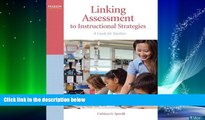 Big Deals  Linking Assessment to Instructional Strategies: A Guide for Teachers  Free Full Read