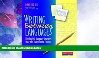 Must Have PDF  Writing Between Languages: How English Language Learners Make the Transition to