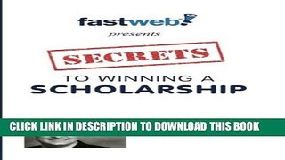 New Book Secrets to Winning a Scholarship