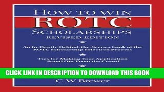 Collection Book How to Win Rotc Scholarships: An In-Depth, Behind-The-Scenes Look at the ROTC